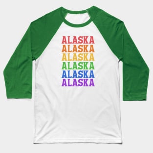 ALASKA RAINBOW TYPOGRAPHY Baseball T-Shirt